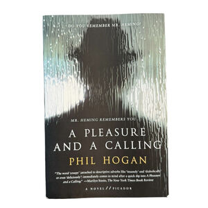 3/$15 📚📖 A Pleasure and a Calling by Phil Hogan